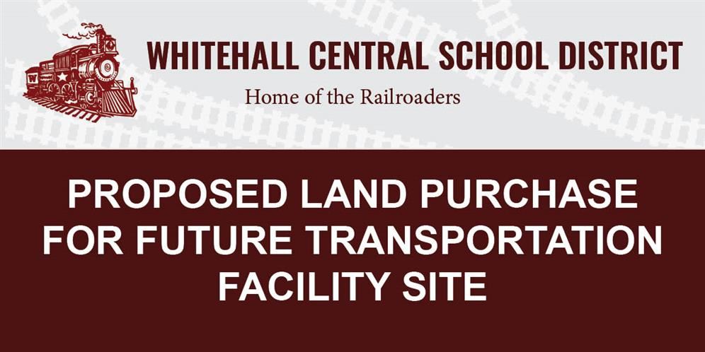 Whitehall CSD Proposes Land Purchase for the Site of a Future Transportation Facility 